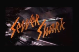 Sewer Shark
